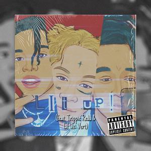 Lit Up (Explicit)