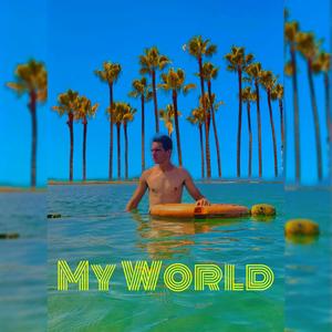 My World (Explicit)