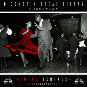 Swing (Remixes) [Explicit]