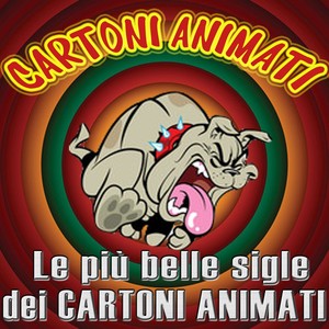 Cartoni animati (Le più belle sigle dei cartoni animati)