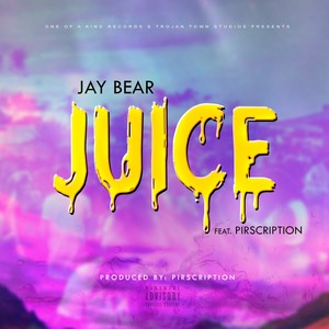 Juice (feat. Pirscription) [Explicit]