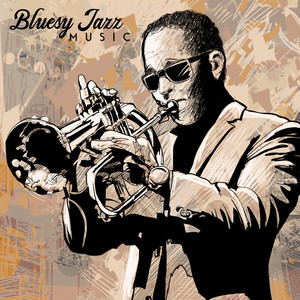 Bluesy Jazz Music: Sexy and Catchy Instrumental Jazz Compositions with a Bluesy Tone