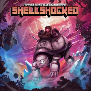 Shellshocked (feat. Cyberdrip$) (Explicit)