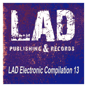 LAD Electronic Compilation 13