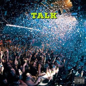 TALK (Explicit)