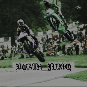 death_jumq (Super Slowed)