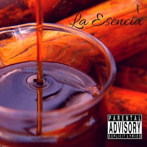 La Esencia (Explicit)