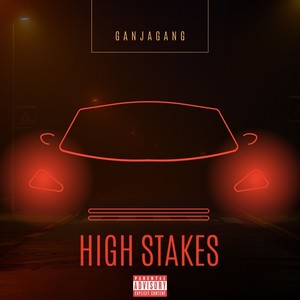 Ganjagang High Stakes (Explicit)