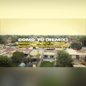 Como Yo (RMX|feat. RC, Joaquin Armoa, Krlitos, Facu Juarez & Dj Jake)
