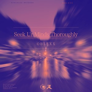 Seek Ur Minds Thoroughly