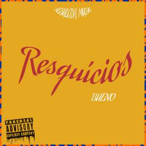 Resquícios (Explicit)