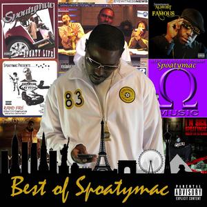 Best of Spoatymac (Explicit)