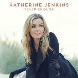 Never Enough-Katherine Jenkins
