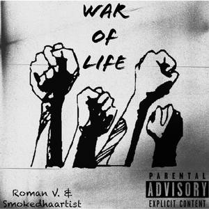 War of Life (Explicit)