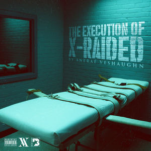 The Execution of X-Raided