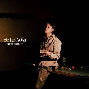 SE LE NOTA (Explicit)