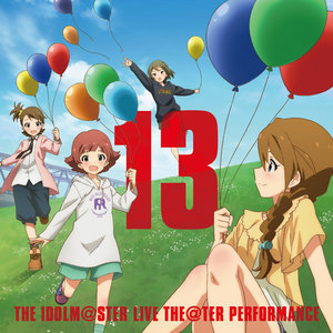 THE IDOLM@STER LIVE THE@TER PERFORMANCE 13 アイドルマスター ミリオンライブ! (偶像大师 LIVE THE@TER PERFORMANCE 13 偶像大师 MILLION LIVE！)