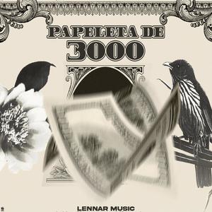 Papeleta De 3000 (Explicit)