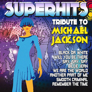 Super Hits-Tribute to Michael Jackson