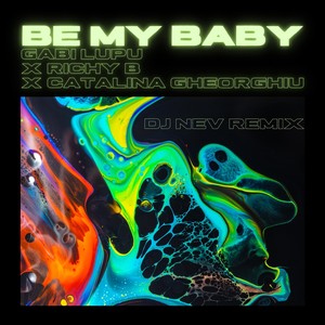 Be My Baby (DJ Nev Remix)