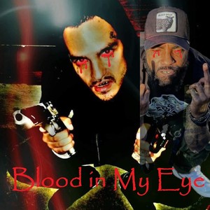 Blood in My Eye (feat. S. Money) (Explicit)