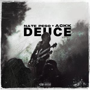 Deuce (feat. Nate Peso) (Explicit)