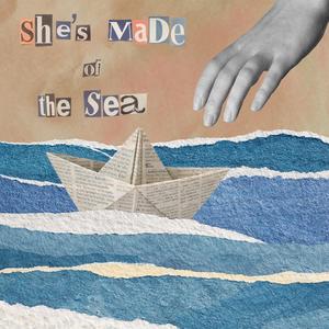 She's Made of the Sea