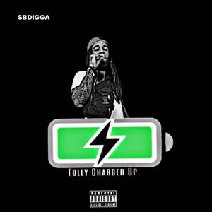 Fully Charged Up (Explicit)