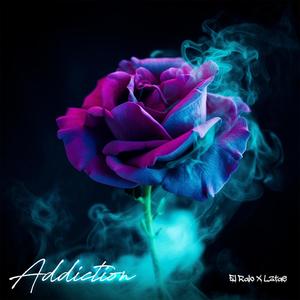 ADDICTION (Explicit)