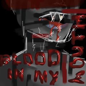 Blood in my Mouth