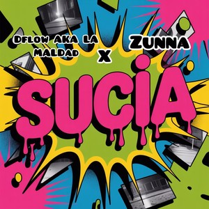 Sucia (Explicit)