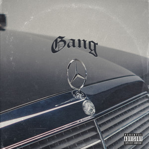 Gang (Explicit)