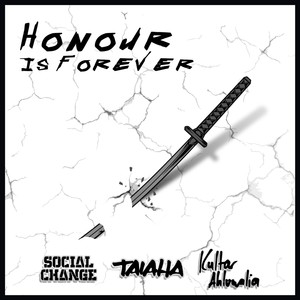 Honour Is Forever (feat. Kultar Ahluwalia & Social Change)