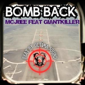 Bomb back (feat. Giant killer & Ultima sound)