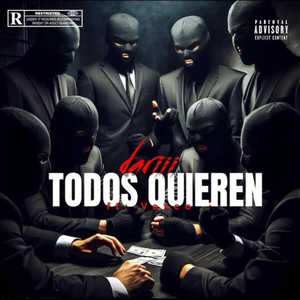 TODOS QUIEREN (Explicit)