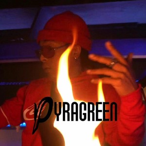 Freestyle Pyragreen (Explicit)