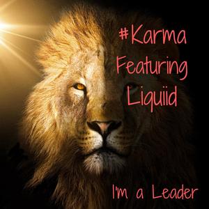 I'm a Leader (feat. Liquiid)