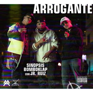 Arrogante(feat. Jr Ruiz) (Explicit)