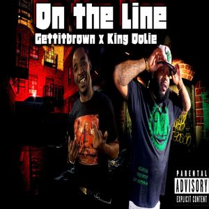 OnTheLine (feat. King Oolie) [Explicit]