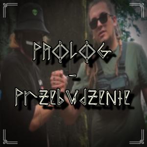 PROLOG/Przebudzenie (feat. Hare the Hero)