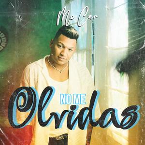 No Me Olvidas (feat. Juanda Iriarte)