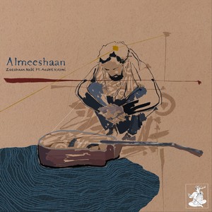 Almeeshaan (feat. Aashti Kazmi) [Explicit]