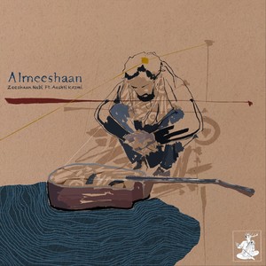 Almeeshaan (feat. Aashti Kazmi) (Explicit)
