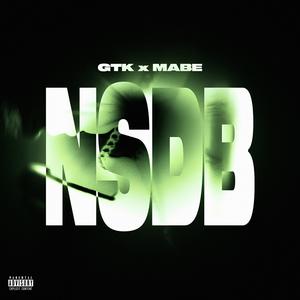 NSDB (feat. Mabe Shlime) [Explicit]