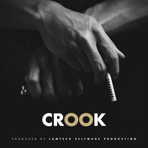 Crook (Explicit)