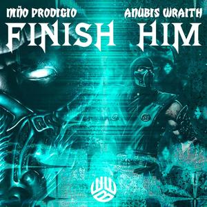 Finish Him (feat. Anubis Wraith) (Explicit)