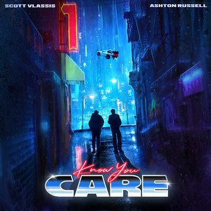 I Know You Care (Explicit)
