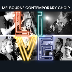 Melbourne Contemporary Choir Live