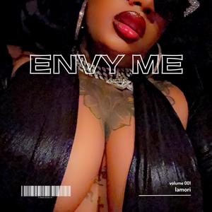 Envy Me (Explicit)