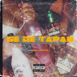 Se De Tapan (feat. Luz Baja) [Explicit]